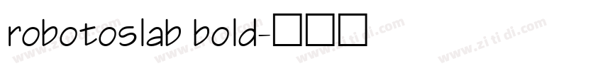 robotoslab bold字体转换